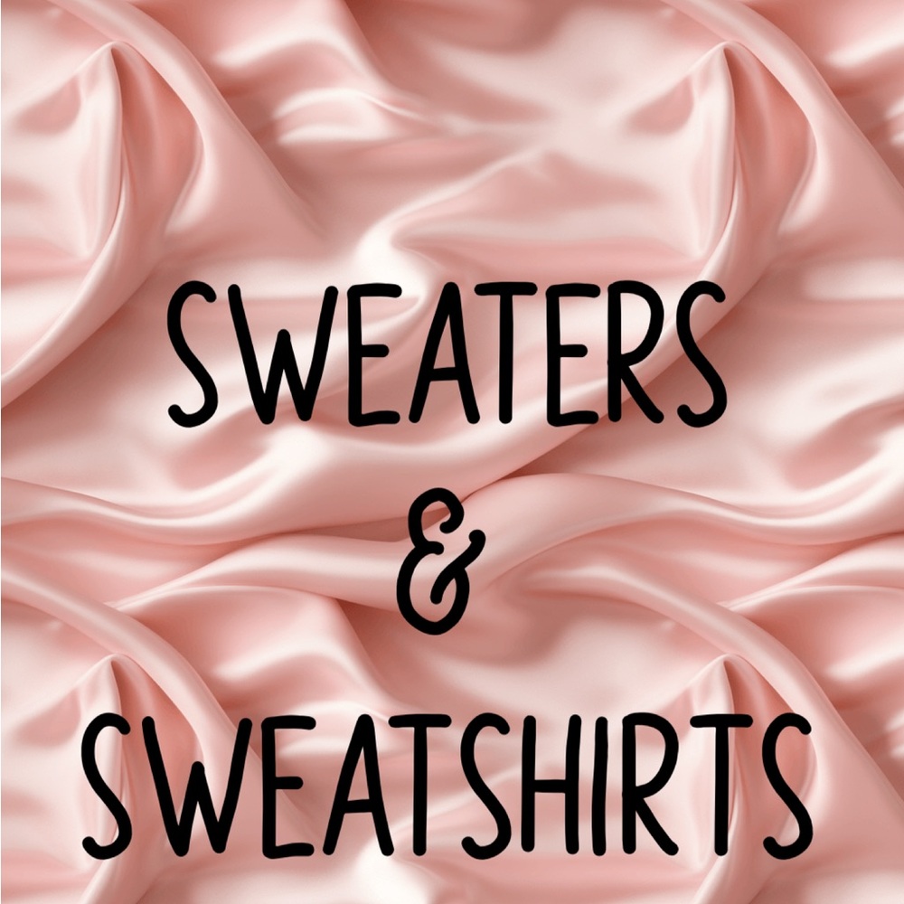 SWEATERS & SWEATSHIRTS